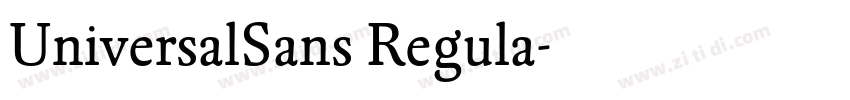 UniversalSans Regula字体转换 UniversalSans Regula字体转换